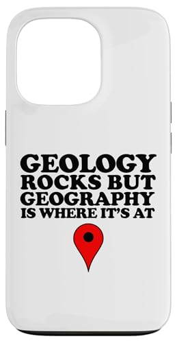 Geology Rocks but Geography is Where it's at Hülle für iPhone 13 Pro Geology Rocks but Geography is Where it's at Hülle für iPhone 13 Pro von Miftees Geology Tees