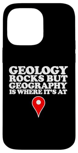 Geology Rocks but Geography is Where it's at Hülle für iPhone 14 Pro Max Geology Rocks but Geography is Where it's at Hülle für iPhone 14 Pro Max von Miftees Geology Tees
