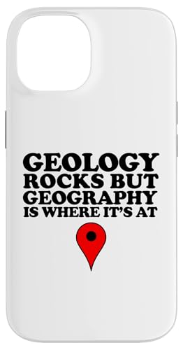 Geology Rocks but Geography is Where it's at Hülle für iPhone 14 Geology Rocks but Geography is Where it's at Hülle für iPhone 14 von Miftees Geology Tees