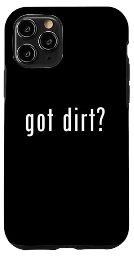 Got Dirt? Hülle für iPhone 11 Pro von Miftees Geology Tees