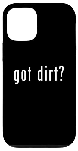 Got Dirt? Hülle für iPhone 12/12 Pro von Miftees Geology Tees