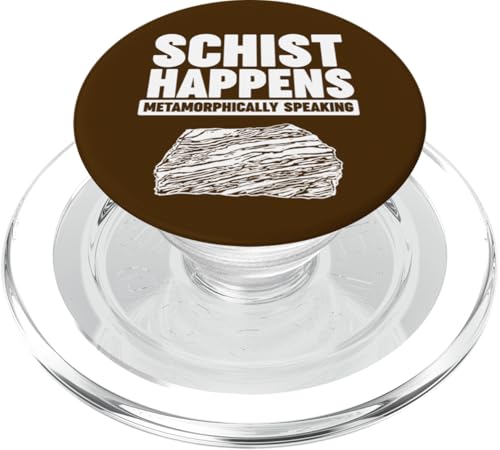 SCHIST HAPPENS METAMORPHICALLY SPEAKING PopSockets PopGrip für MagSafe SCHIST HAPPENS METAMORPHICALLY SPEAKING PopSockets PopGrip für MagSafe von Miftees Geology Tees