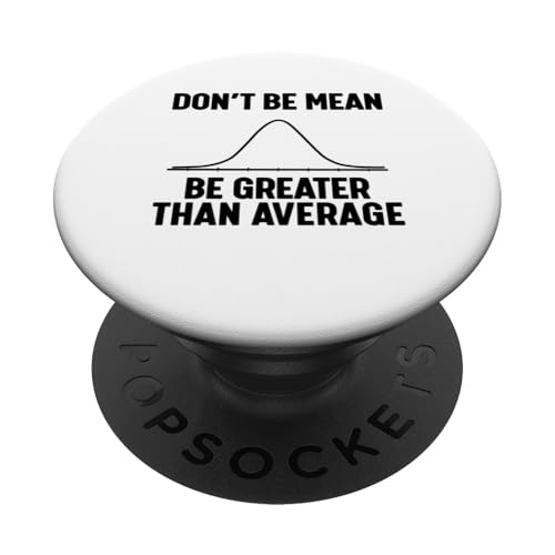Don't be Mean PopSockets Klebender PopGrip von Miftees Math Tees