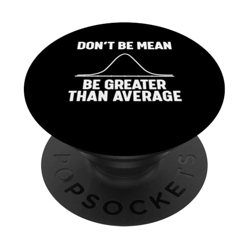 Don't be Mean PopSockets Klebender PopGrip von Miftees Math Tees