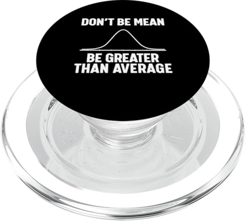 Don't be Mean PopSockets PopGrip für MagSafe von Miftees Math Tees