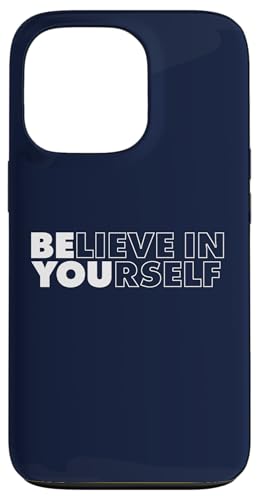 Believe in Yourself Hülle für iPhone 13 Pro Believe in Yourself Hülle für iPhone 13 Pro von Miftees Motivational Tees