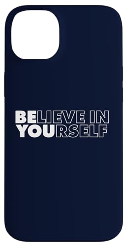 Believe in Yourself Hülle für iPhone 14 Plus Believe in Yourself Hülle für iPhone 14 Plus von Miftees Motivational Tees