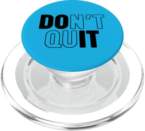 Don't Quit PopSockets PopGrip für MagSafe Don't Quit PopSockets PopGrip für MagSafe von Miftees Motivational Tees