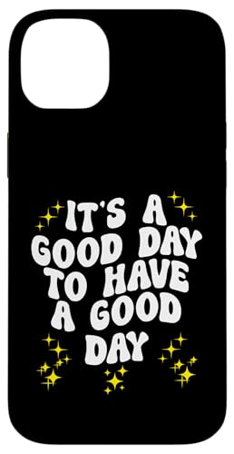 Es ist ein guter Tag, um einen guten Tag zu haben Hülle für iPhone 14 Plus Es ist ein guter Tag, um einen guten Tag zu haben Hülle für iPhone 14 Plus von Miftees Motivational Tees