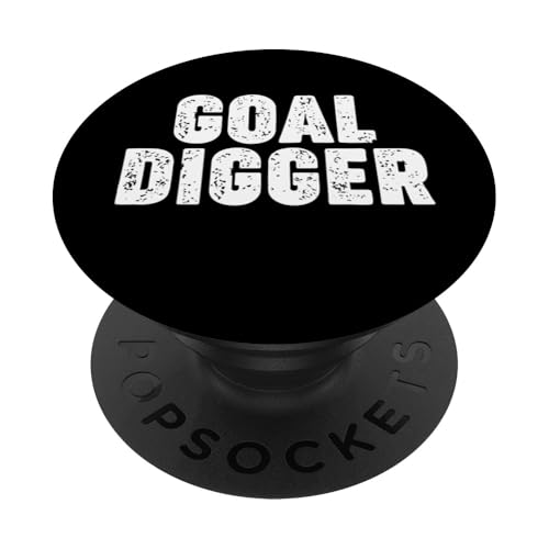 Goal Digger PopSockets Klebender PopGrip Goal Digger PopSockets Klebender PopGrip von Miftees Motivational Tees