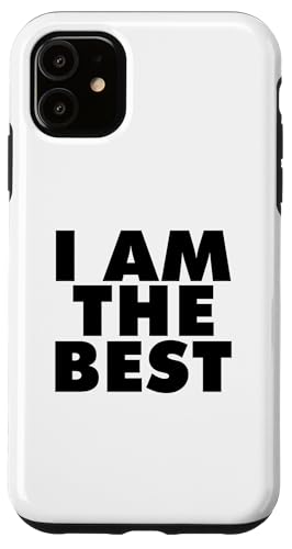 I AM THE BEST Hülle für iPhone 11 I AM THE BEST Hülle für iPhone 11 von Miftees Motivational Tees