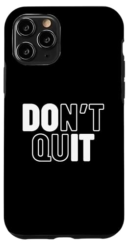Kündigen Sie nicht Hülle für iPhone 11 Pro Kündigen Sie nicht Hülle für iPhone 11 Pro von Miftees Motivational Tees
