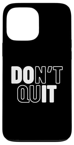 Kündigen Sie nicht Hülle für iPhone 13 Pro Max Kündigen Sie nicht Hülle für iPhone 13 Pro Max von Miftees Motivational Tees