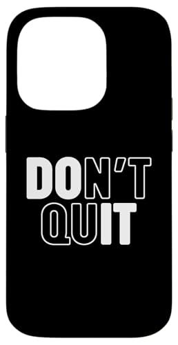 Kündigen Sie nicht Hülle für iPhone 14 Pro Kündigen Sie nicht Hülle für iPhone 14 Pro von Miftees Motivational Tees