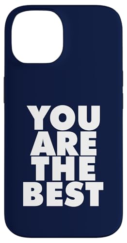 YOU ARE THE BEST Hülle für iPhone 14 YOU ARE THE BEST Hülle für iPhone 14 von Miftees Motivational Tees