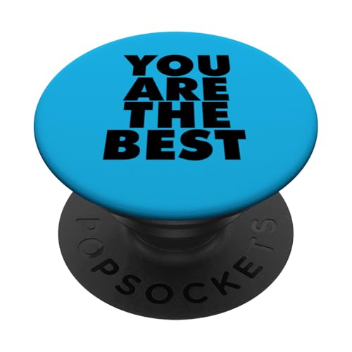 YOU ARE THE BEST PopSockets Klebender PopGrip YOU ARE THE BEST PopSockets Klebender PopGrip von Miftees Motivational Tees