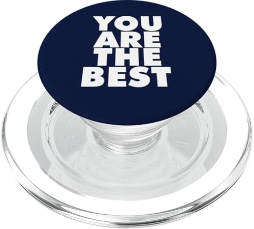 YOU ARE THE BEST PopSockets PopGrip für MagSafe von Miftees Motivational Tees