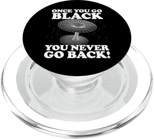 Black Hole once you go black PopSockets PopGrip für MagSafe von Miftees Physics Tees