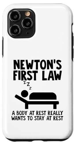 Newtons 1. Gesetz Ein ruhender Körper neigt dazu, in Ruhe zu bleiben Hülle für iPhone 11 Pro Newtons 1. Gesetz Ein ruhender Körper neigt dazu, in Ruhe zu bleiben Hülle für iPhone 11 Pro von Miftees Physics Tees