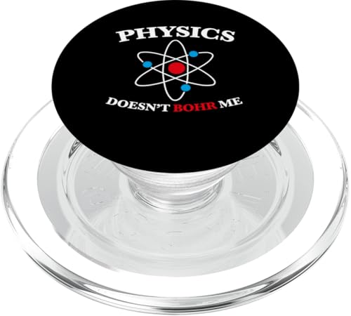 Physics Doesn't Bohr Me PopSockets PopGrip für MagSafe Physics Doesn't Bohr Me PopSockets PopGrip für MagSafe von Miftees Physics Tees