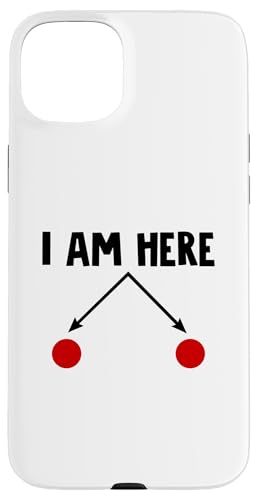 Quantenphysik Ich bin hier Hülle für iPhone 15 Plus Quantenphysik Ich bin hier Hülle für iPhone 15 Plus von Miftees Physics Tees
