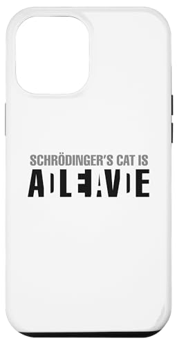 Schrödingers Katze ist tot lebendig Hülle für iPhone 12 Pro Max Schrödingers Katze ist tot lebendig Hülle für iPhone 12 Pro Max von Miftees Physics Tees