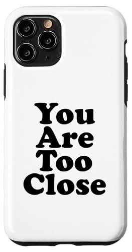 Du bist zu nah Hülle für iPhone 11 Pro Du bist zu nah Hülle für iPhone 11 Pro von Miftees Sarcastic Tees