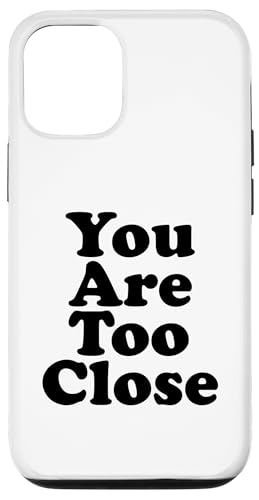Du bist zu nah Hülle für iPhone 12/12 Pro von Miftees Sarcastic Tees