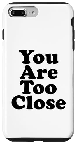 Du bist zu nah Hülle für iPhone 7 Plus/8 Plus Du bist zu nah Hülle für iPhone 7 Plus/8 Plus von Miftees Sarcastic Tees