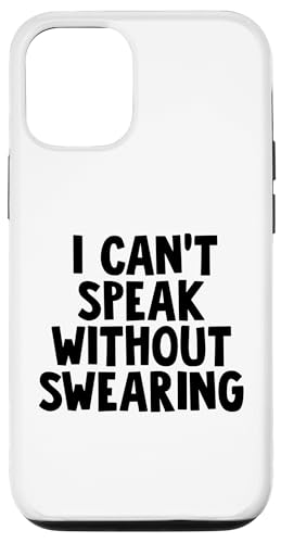 I Can't Speak Without Swearing Hülle für iPhone 12/12 Pro I Can't Speak Without Swearing Hülle für iPhone 12/12 Pro von Miftees Sarcastic Tees