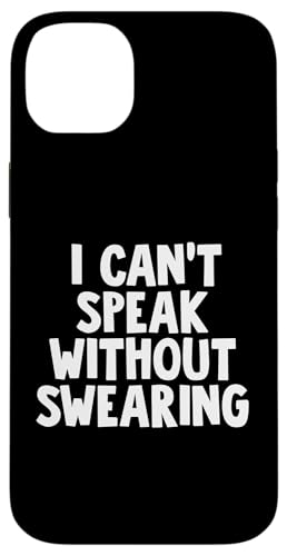 I Can't Speak Without Swearing Hülle für iPhone 14 Plus I Can't Speak Without Swearing Hülle für iPhone 14 Plus von Miftees Sarcastic Tees