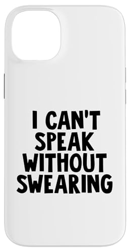 I Can't Speak Without Swearing Hülle für iPhone 14 Plus I Can't Speak Without Swearing Hülle für iPhone 14 Plus von Miftees Sarcastic Tees