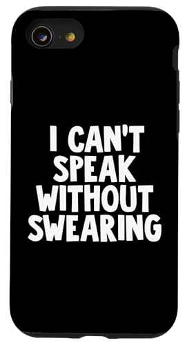 I Can't Speak Without Swearing Hülle für iPhone SE (2020) / 7 / 8 von Miftees Sarcastic Tees