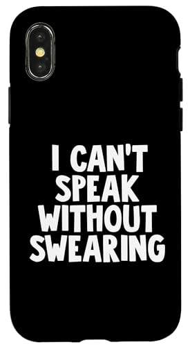 I Can't Speak Without Swearing Hülle für iPhone X/XS I Can't Speak Without Swearing Hülle für iPhone X/XS von Miftees Sarcastic Tees