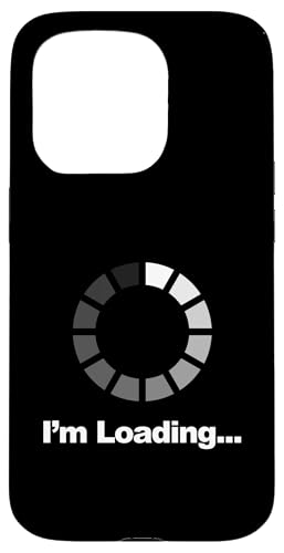 I'm Loading Hülle für iPhone 15 Pro I'm Loading Hülle für iPhone 15 Pro von Miftees Sarcastic Tees