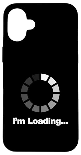 I'm Loading Hülle für iPhone 16 Plus I'm Loading Hülle für iPhone 16 Plus von Miftees Sarcastic Tees