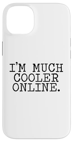 I'm Much Cooler Online Hülle für iPhone 14 Plus I'm Much Cooler Online Hülle für iPhone 14 Plus von Miftees Sarcastic Tees