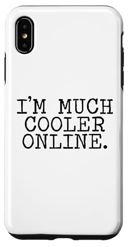 I'm Much Cooler Online Hülle für iPhone XS Max I'm Much Cooler Online Hülle für iPhone XS Max von Miftees Sarcastic Tees