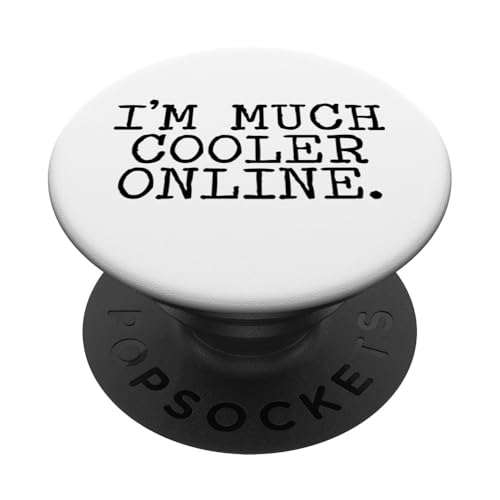 I'm Much Cooler Online PopSockets Klebender PopGrip von Miftees Sarcastic Tees