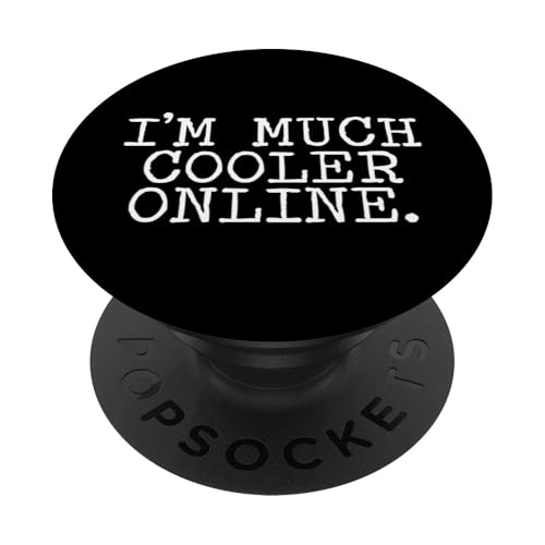 I'm Much Cooler Online PopSockets Klebender PopGrip von Miftees Sarcastic Tees