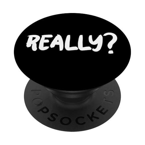 Really PopSockets Klebender PopGrip von Miftees Sarcastic Tees