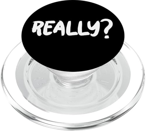 Really PopSockets PopGrip für MagSafe Really PopSockets PopGrip für MagSafe von Miftees Sarcastic Tees