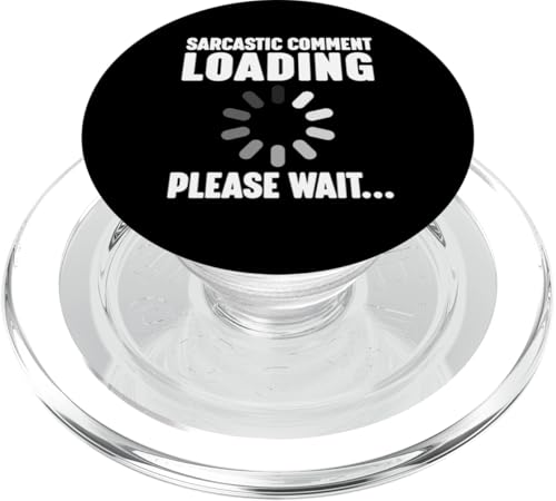 Sarcastic Comment Loading PopSockets PopGrip für MagSafe Sarcastic Comment Loading PopSockets PopGrip für MagSafe von Miftees Sarcastic Tees