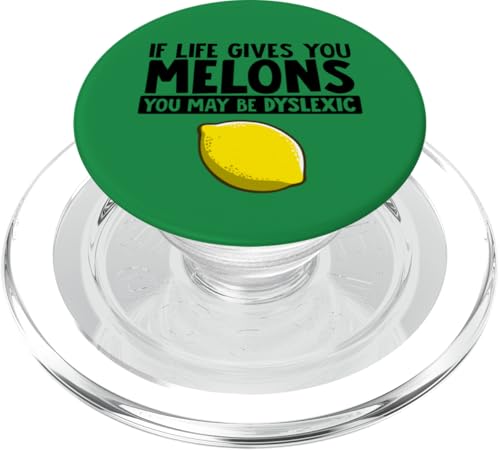 Dyslexic If Life Gives you Melons PopSockets PopGrip für MagSafe Dyslexic If Life Gives you Melons PopSockets PopGrip für MagSafe von Miftees