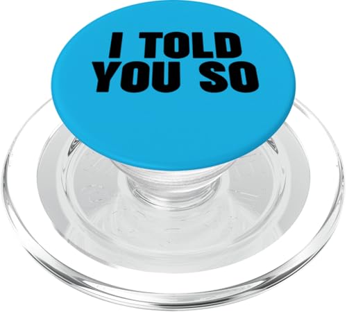 I TOLD YOU SO PopSockets PopGrip für MagSafe I TOLD YOU SO PopSockets PopGrip für MagSafe von Miftees