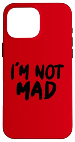 Ich bin nicht sauer Hülle für iPhone 16 Pro Max von Miftees