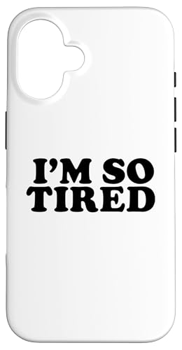 Ich bin so müde Hülle für iPhone 16 Ich bin so müde Hülle für iPhone 16 von Miftees