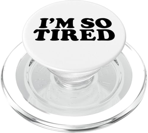 Ich bin so müde PopSockets PopGrip für MagSafe Ich bin so müde PopSockets PopGrip für MagSafe von Miftees
