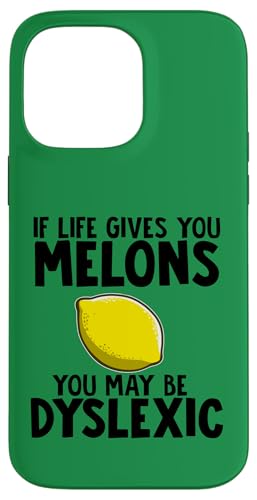If Life Gives you Melons You May be Dyslexic Hülle für iPhone 14 Pro Max If Life Gives you Melons You May be Dyslexic Hülle für iPhone 14 Pro Max von Miftees