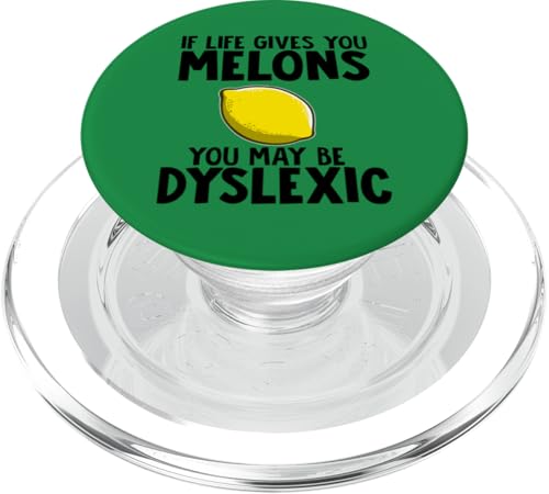 If Life Gives you Melons You May be Dyslexic PopSockets PopGrip für MagSafe If Life Gives you Melons You May be Dyslexic PopSockets PopGrip für MagSafe von Miftees